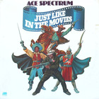 Ace Spectrum - Just Like In The Movies (Vinyl)