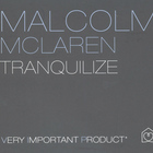 Malcolm McLaren - Tranquilize