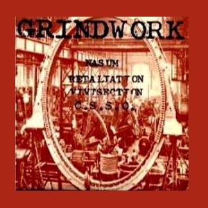 Grindworks (Split With C.S.S.O & Vivisection)
