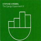 Stephane Wrembel - The Django Experiment III
