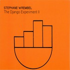 Stephane Wrembel - The Django Experiment II
