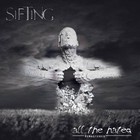 Sifting - All The Hated