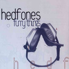 Furry Things - Hedfones (EP)