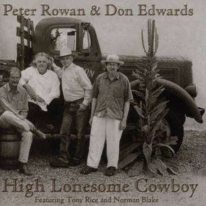 High Lonesome Cowboy (With Peter Rowan)