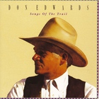 Don Edwards - Songs Of The Trail