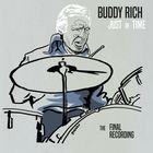 Buddy Rich - Just In Time - The Final Recording