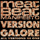 Meat Beat Manifesto - Version Galore (CDS)