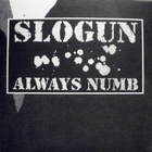 Slogun - The Scars Of Happiness & Always Numb (With Sickness)
