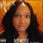 Mia X - No More (CDS)