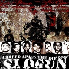 Slogun - A Breed Apart. The Die Song