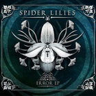 Spider Lilies - Error (EP)