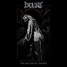 Dust - The Fall Of All Things