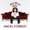 Angel Forrest - Hell Bent With Grace