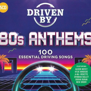 Driven By - 80S Anthems CD2