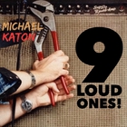 Michael Katon - 9 Loud Ones!