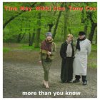 More Than You Know (With Nikki Iles & Tony Coe)