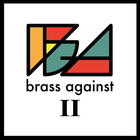 Brass Against - Brass Against II