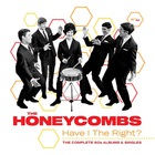 The Honeycombs - Have I The Right: The Complete 60's Albums & Singles CD1