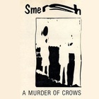 Smersh - A Murder Of Crows (Tape)