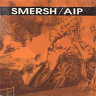 Smersh - Aip (Vinyl)