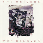 The Reivers - Pop Beloved