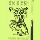 Smersh - Summer Dance Party (Tape)