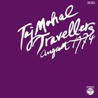 Taj Mahal Travellers - August 1974 (Vinyl) CD1