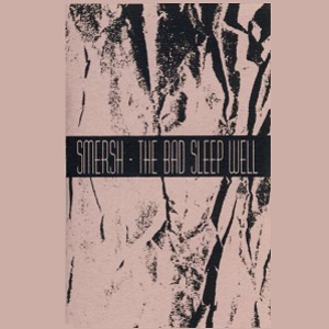 The Bad Sleep Well (Tape)