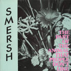 Smersh - The Part Of The Animal That People Don't Like (Vinyl)