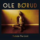 Ole Borud - Outside the Limit