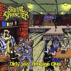 Dirty Jazz Bondage Club