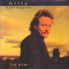 Billy Sprague - La Vie