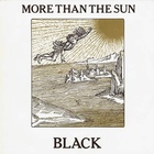 Black - More Than The Sun (VLS)
