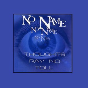 Thoughts Pay No Toll