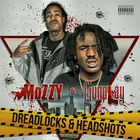 Mozzy - Dreadlocks And Headshots (With Gunplay)