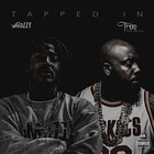 Mozzy - Tapped In (With Trae Tha Truth)