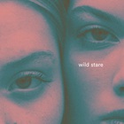 Giant Rooks - Wild Stare (CDS)
