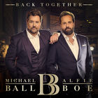 Michael Ball & Alfie Boe - Back Together