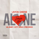 Layton Greene - Leave Em Alone (CDS)