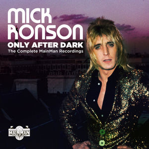 Only After Dark: The Complete Mainman Recordings CD4