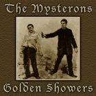 Mysterons - Golden Showers