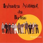 Orchestre National De Barbes - 15 Ans De Scene CD2
