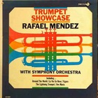 Rafael Mendez - Trumpet Showcase