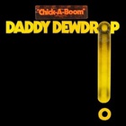 Daddy Dewdrop - Daddy Dewdrop (Vinyl)