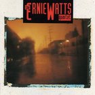 Ernie Watts - The Ernie Watts Quartet