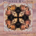 Connie Kaldor - Gentle Of Heart