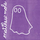 Matthew Mole - Ghost