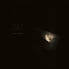 Silent City (With Bonnie "Prince" Billy)