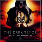 The Dark Tenor - Nightfall Symphony (Deluxe Edition) CD1