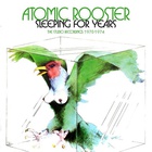 Atomic Rooster - Sleeping For Years (The Studio Recordings 1970-1974) CD1